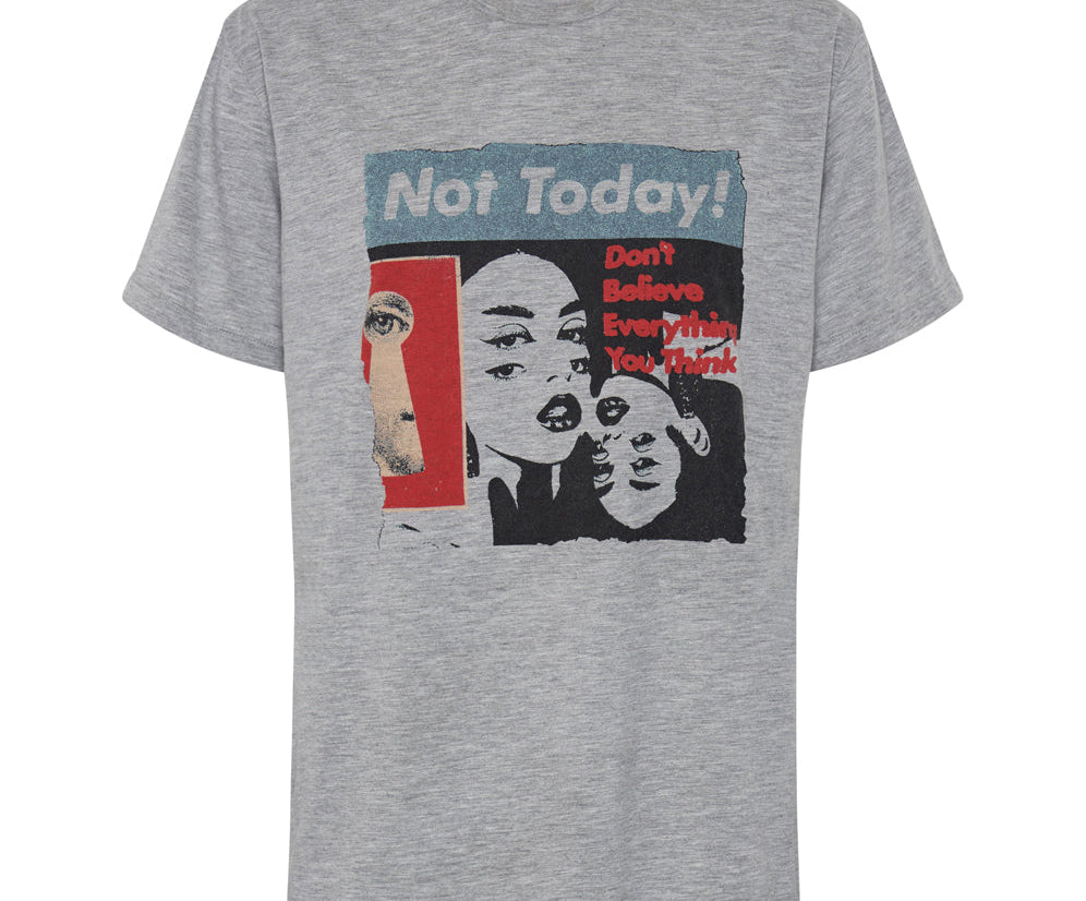 NOT TODAY CREW TEE