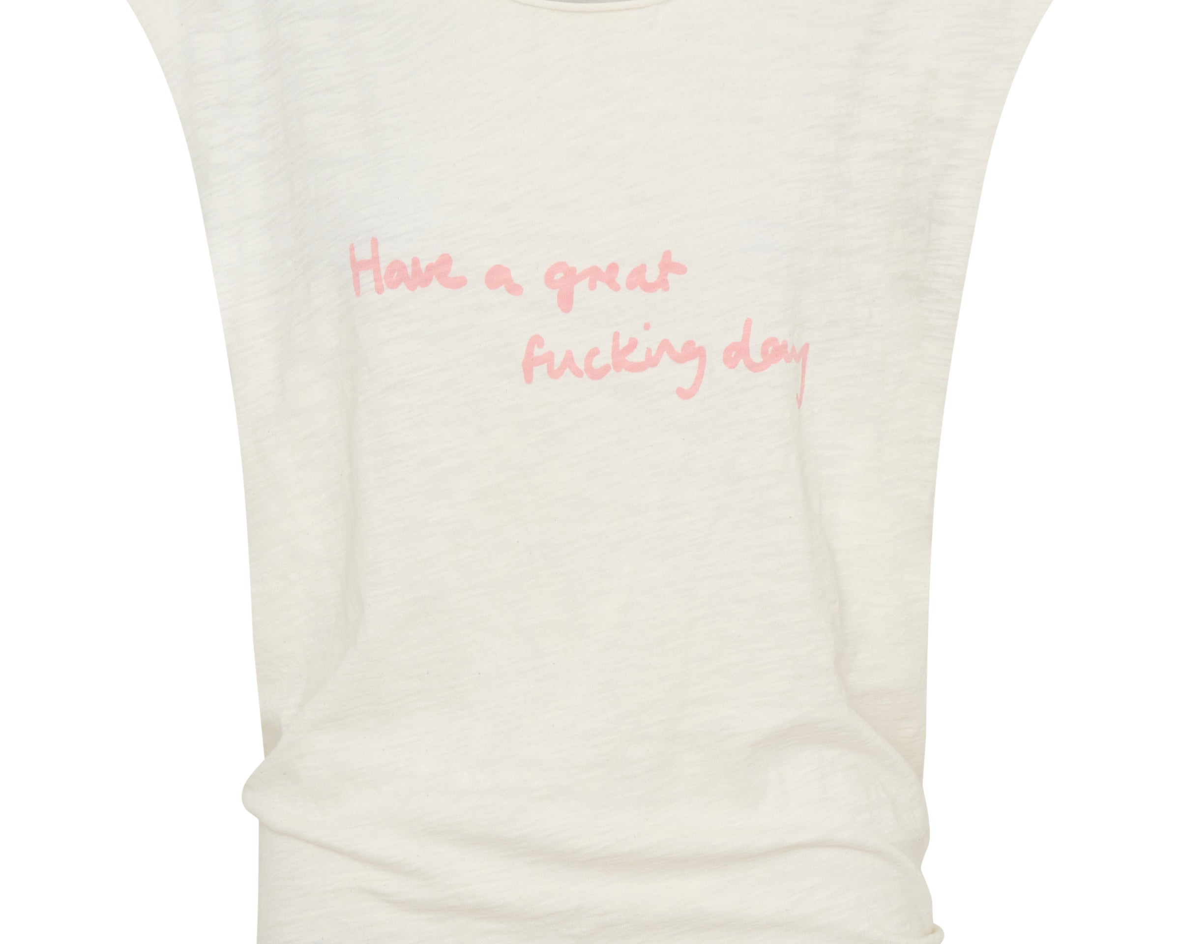 Have A Great Fucking Day Tank - White